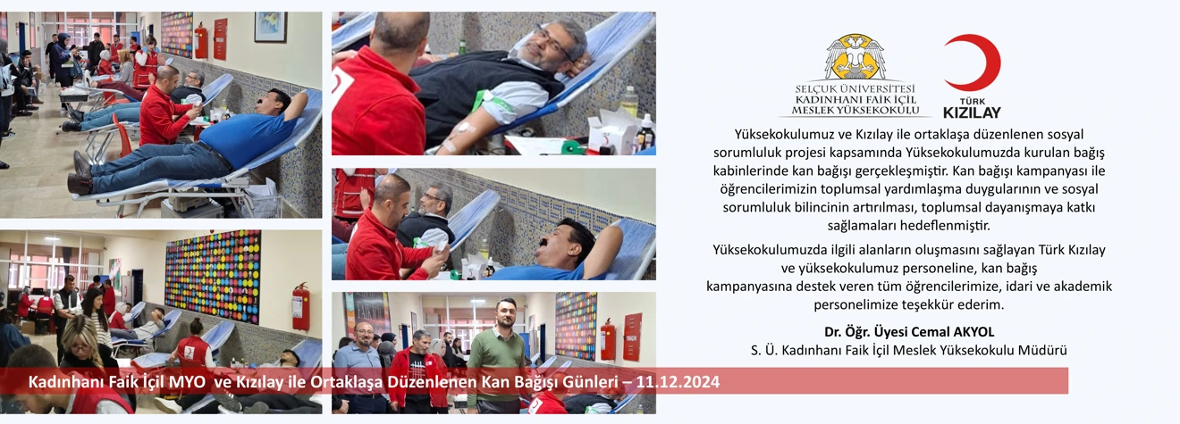 S. Ü. Kadınhanı Faik İçil MYO ve Kızılay Kan Bağış Günleri 11 12 2024